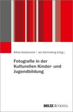 Fachbuch: Fotografie in der Kulturellen Kinder- und Jugendbildung
